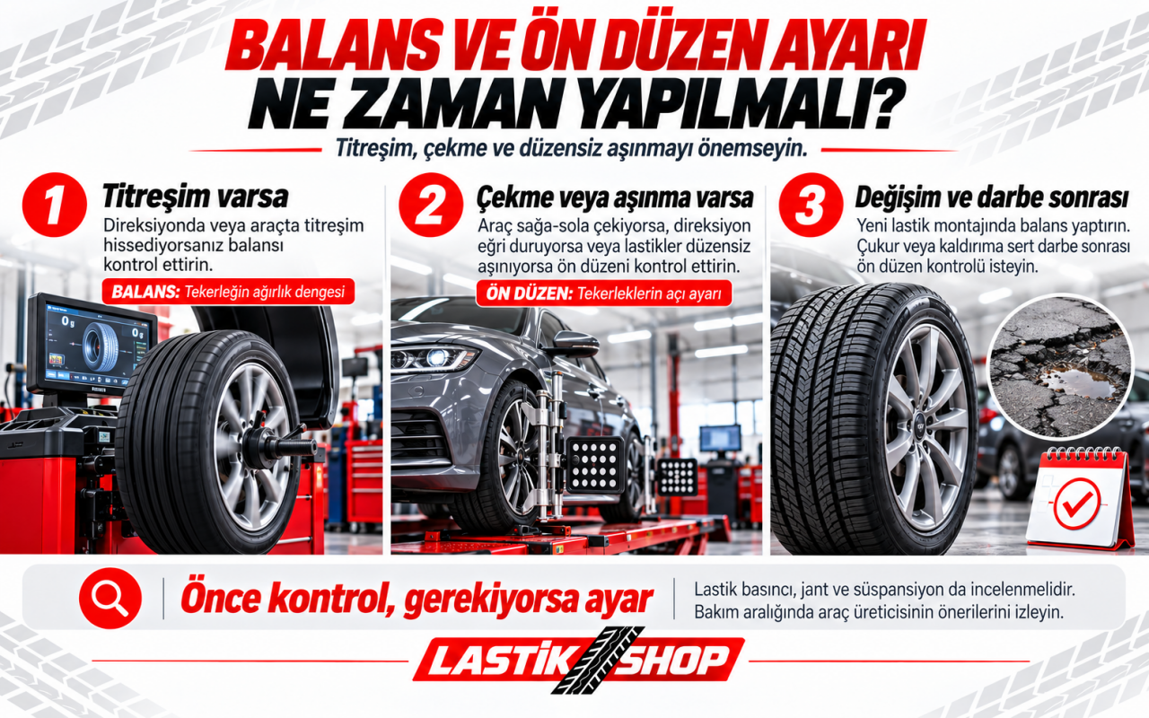 Balans ve Ön Düzen Ayarı Ne Zaman Yapılmalı?